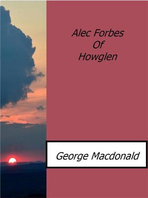 cover image of Alec Forbes of Howglen